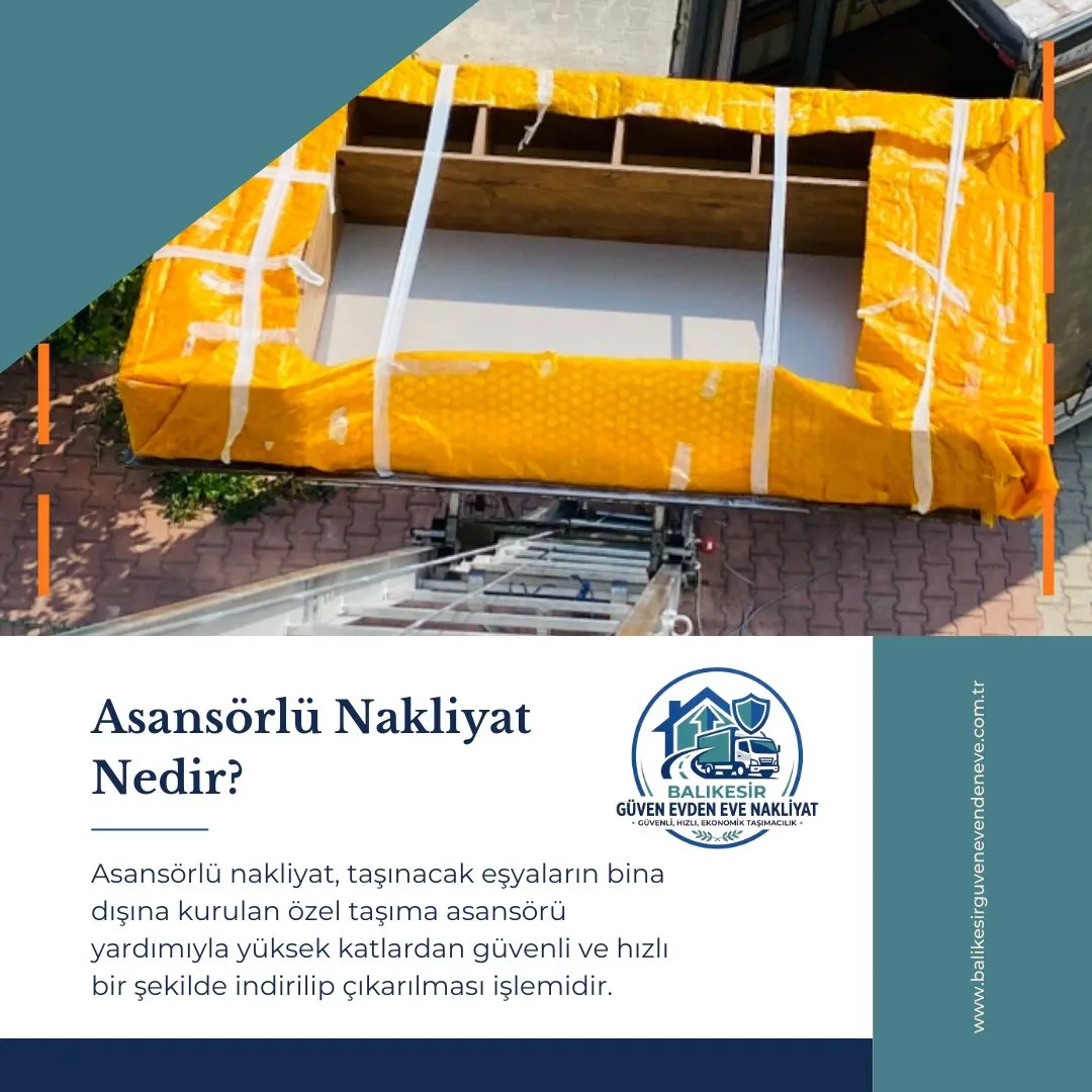 Asansörlü Nakliyat Nedir?